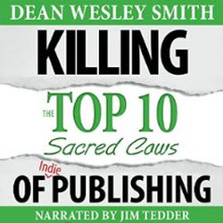 Killing The Top 10 Sacred Cows of Indie Publishing